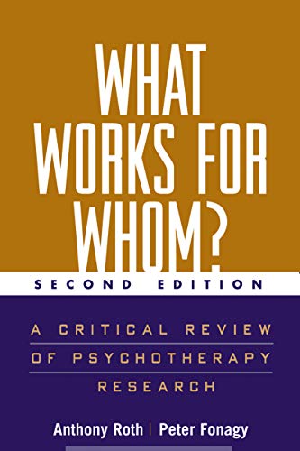 What Works for Whom?, Second Edition: A Critical Review of Psychotherapy Research von Taylor & Francis